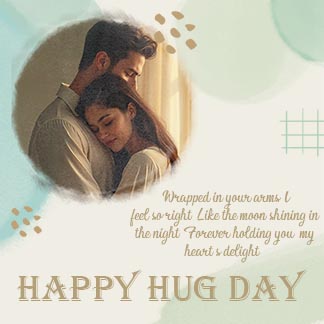Happy Hug Day Images with Romantic Quotes
