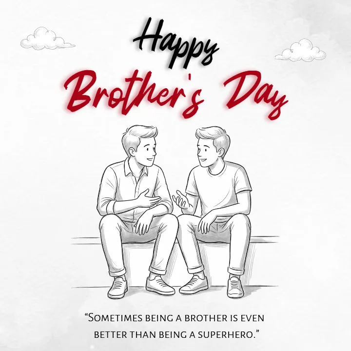 Happy Brothers Day Picture in English with Bright Wishes